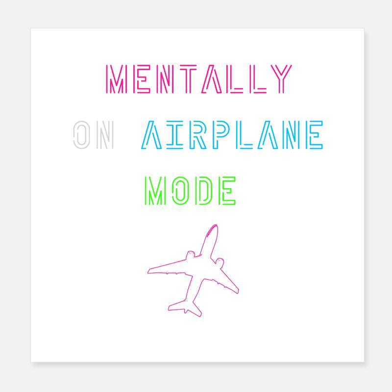 Mentalement en mode avion Poster 20 x 20 cm