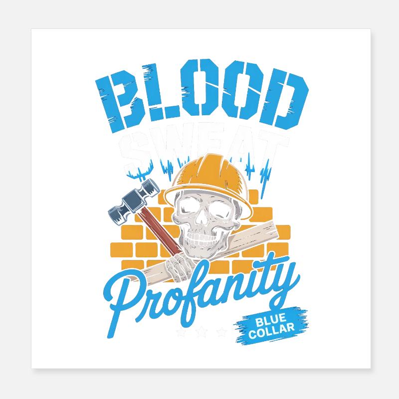 Blue Collar Worker Craft Construction Worker Poster 8" x 8" (20x20 cm)