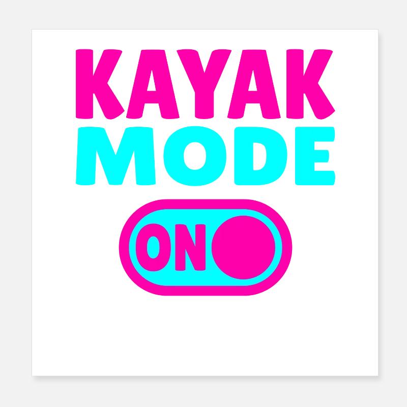 Mode kayak activé Poster 20 x 20 cm