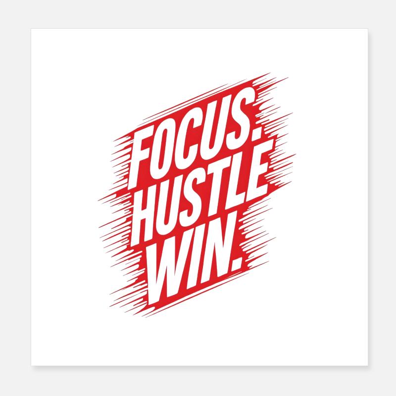 Focus Hustle Win Poster 20 x 20 cm