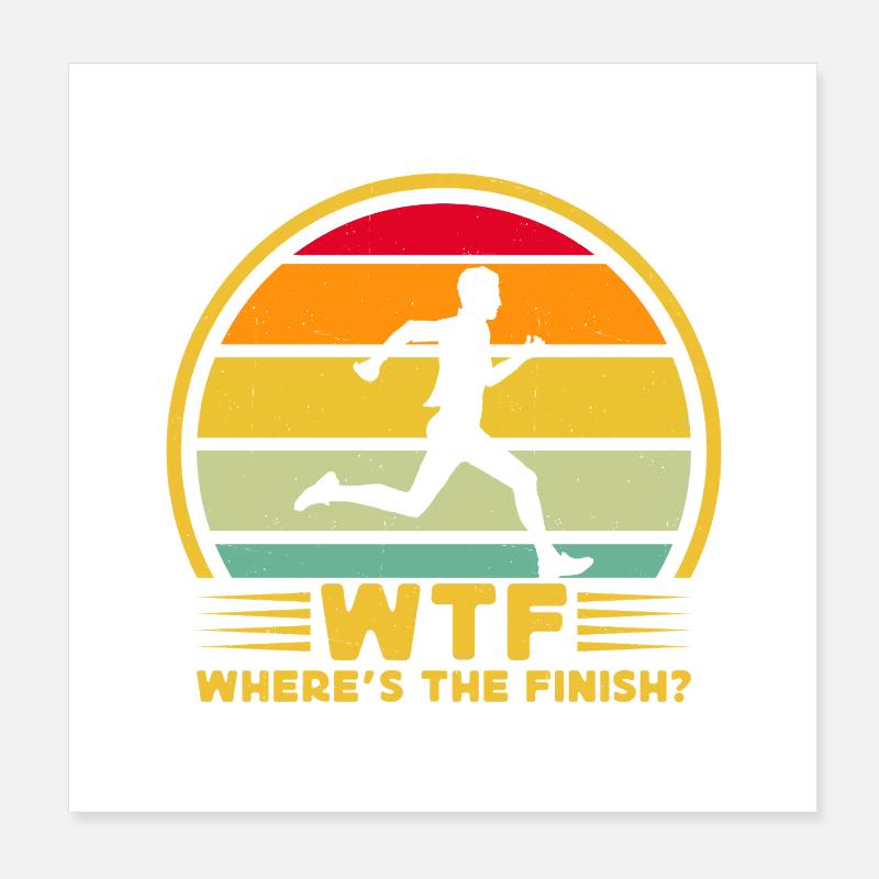 Running Run Where´s The Finish Marathon Runner Poster 20x20 cm