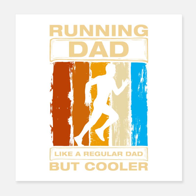 Running Dad Funny Running Jogging Runner Poster 8" x 8" (20x20 cm)