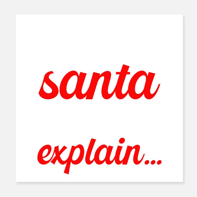 Chère Père Noël je peux vous expliquer Poster 20 x 20 cm