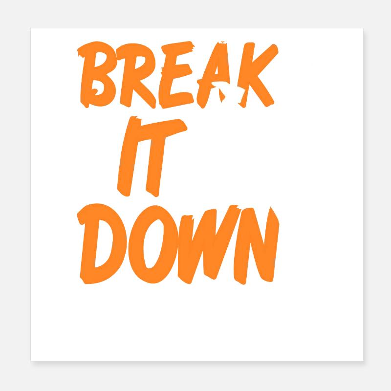 Break It Down Rhythm Motion Dance Power Poster 20x20 cm