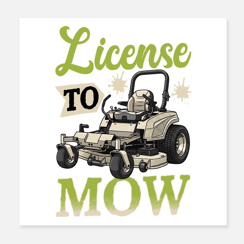License To Mow Poster 20x20 cm