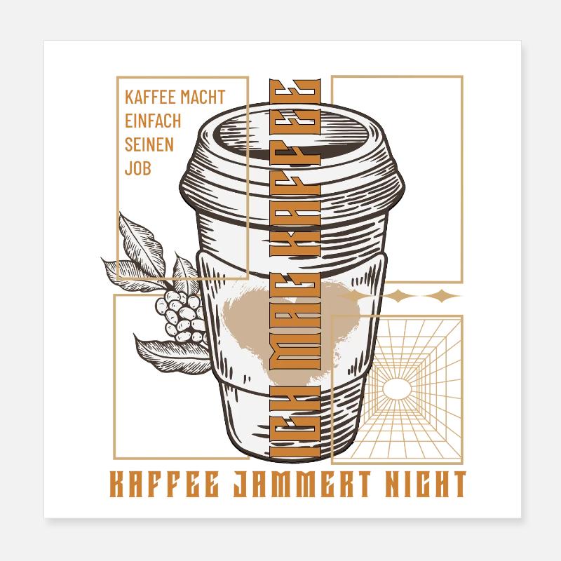 Kaffee Macht Einfach Seinen Job Retro Poster 20x20 cm