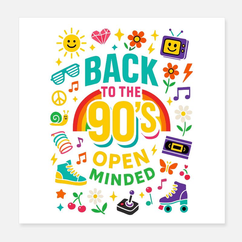 Back To The 90's Open Minded Nostalgie Vibes Poster 20 x 20 cm