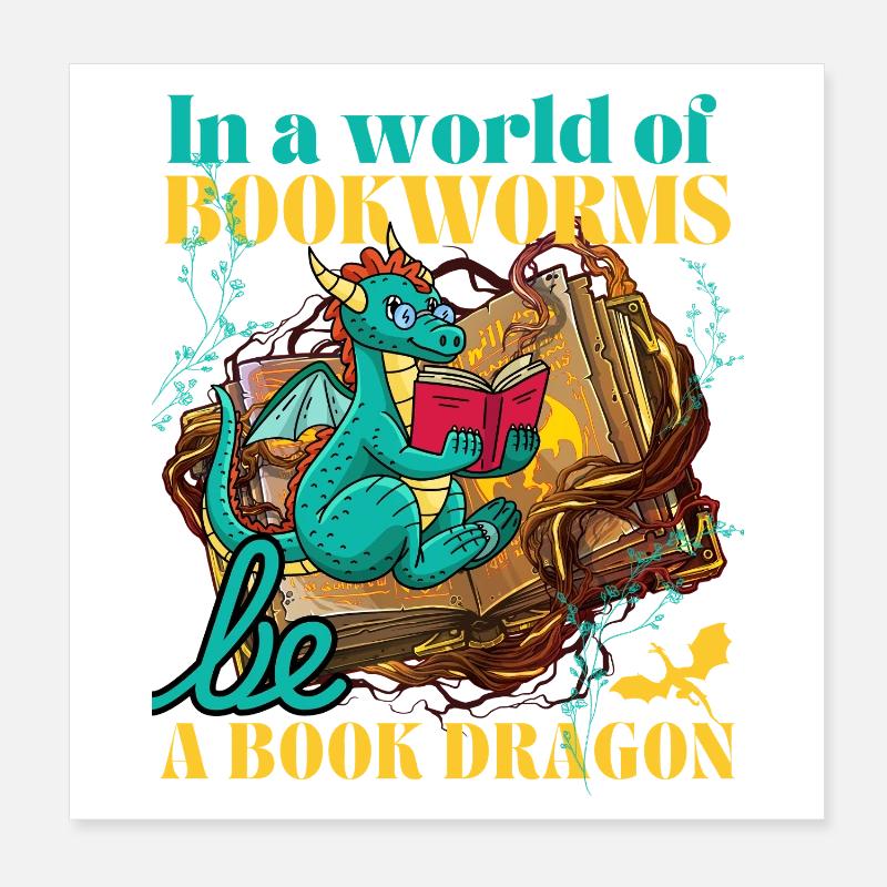 In einer Welt voller Bücherwarms sei ein Drache Poster 20x20 cm