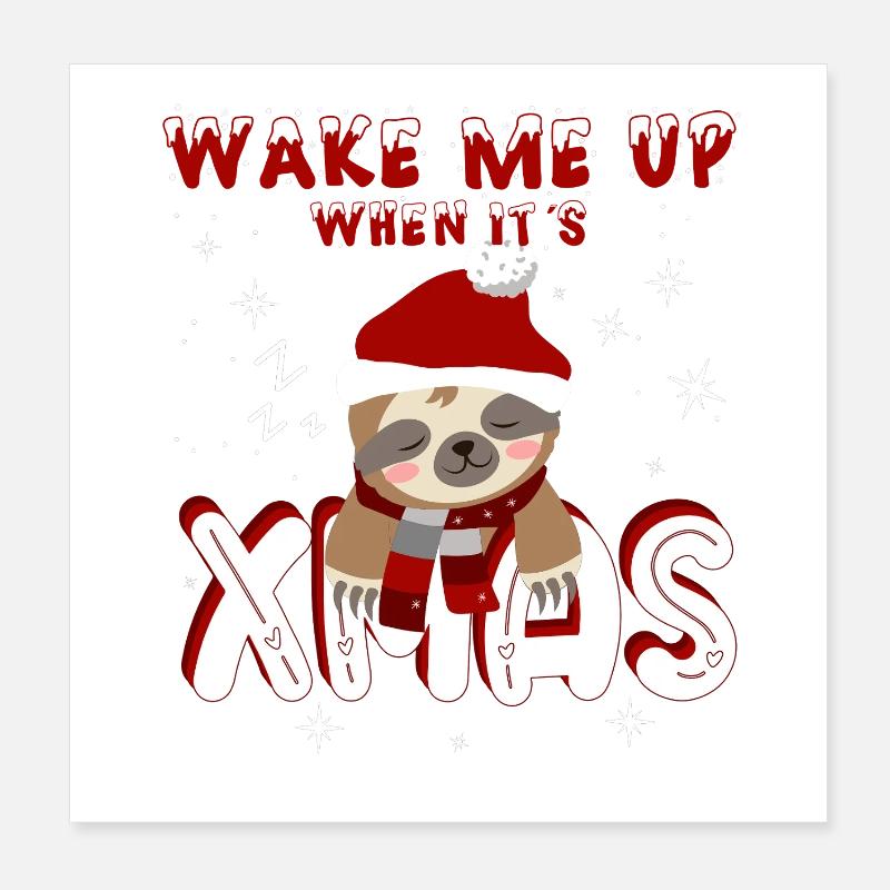 Faultier – Wake Me Up When It’s Xmas Poster 20x20 cm