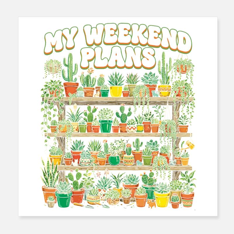 Week-end drôle de plantes et de cactus succulents Poster 20 x 20 cm