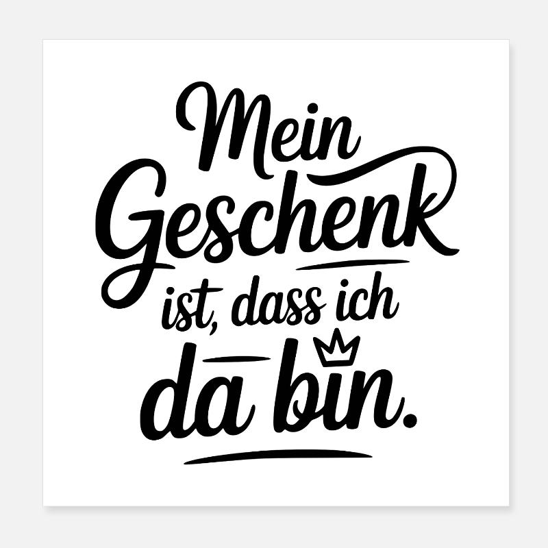 Selbstliebe - Mein Geschenk ist das ich da bin Poster 20x20 cm