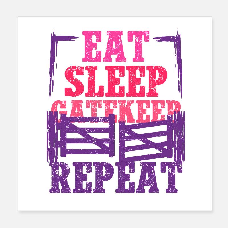 Ehefrau eines Bauern Mutter Eat Sleep Gatekeep Poster 20x20 cm