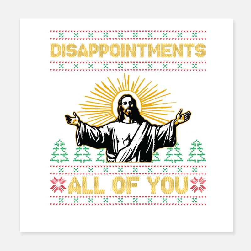 Déceptions à tous, Jésus de Noël Poster 20 x 20 cm