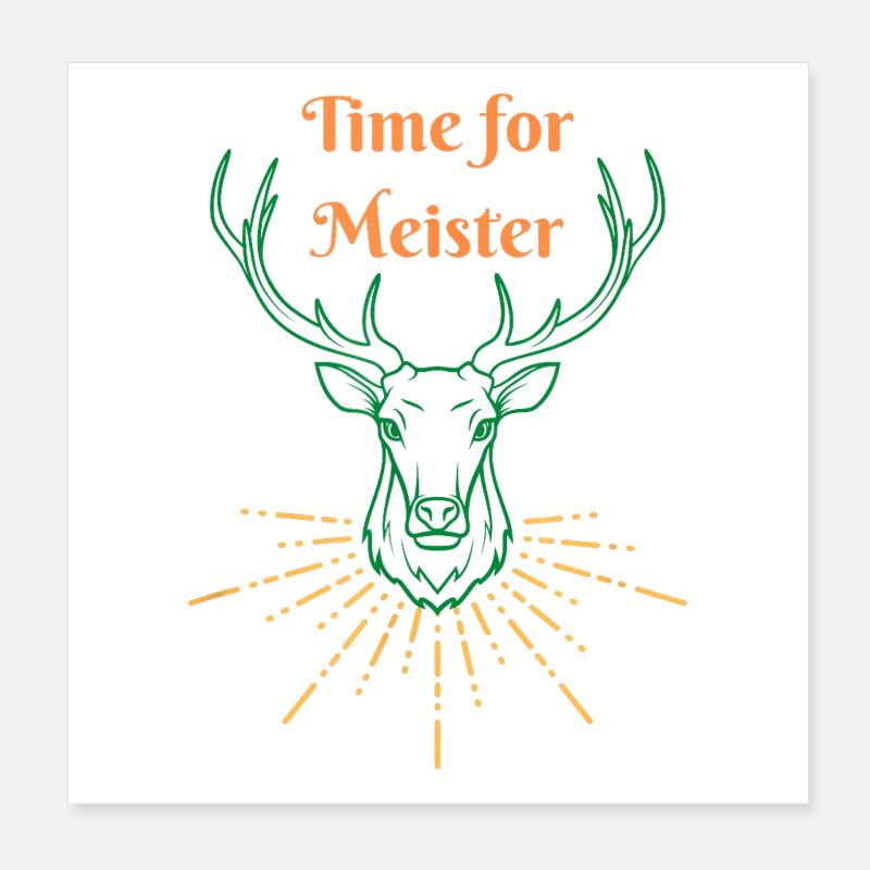 Time for Meister Hirsch Poster 20x20 cm