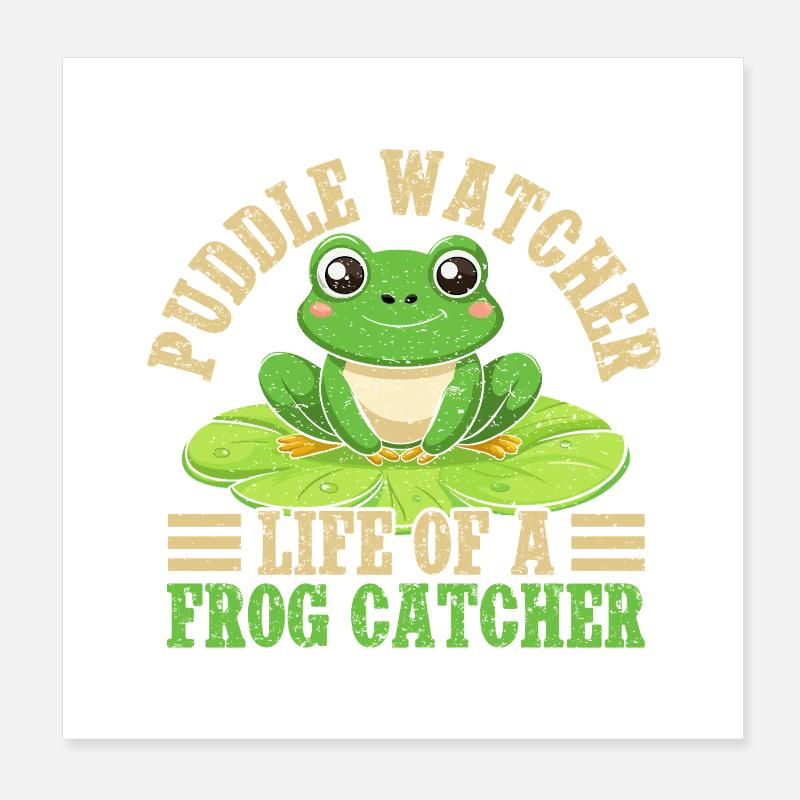 Frog Catcher Puddle Watcher Frog Poster 20x20 cm