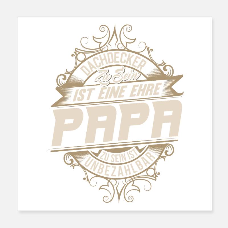 Papa couvreur Poster 20 x 20 cm