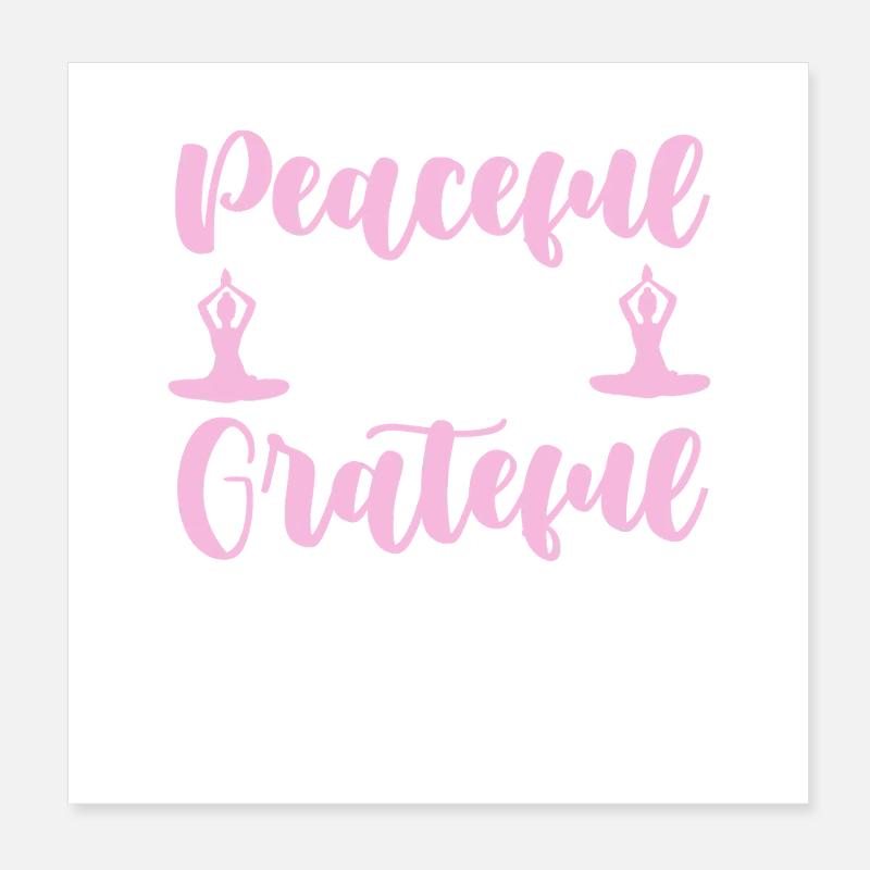 Peaceful Mind Grateful Heart Poster 8" x 8" (20x20 cm)