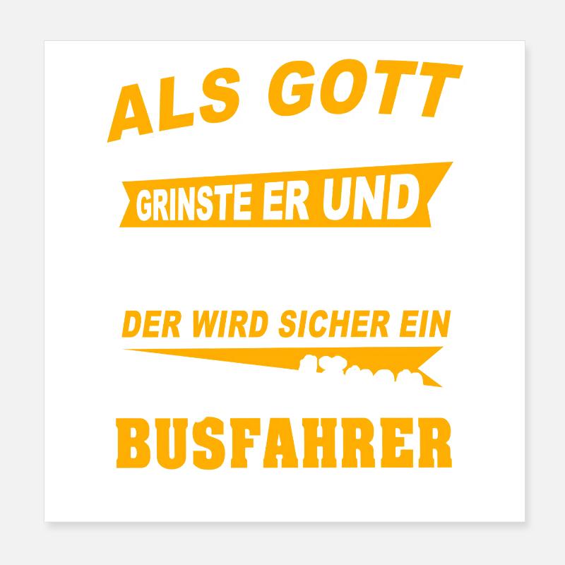 Bus Driver Sayings Poster 8" x 8" (20x20 cm)