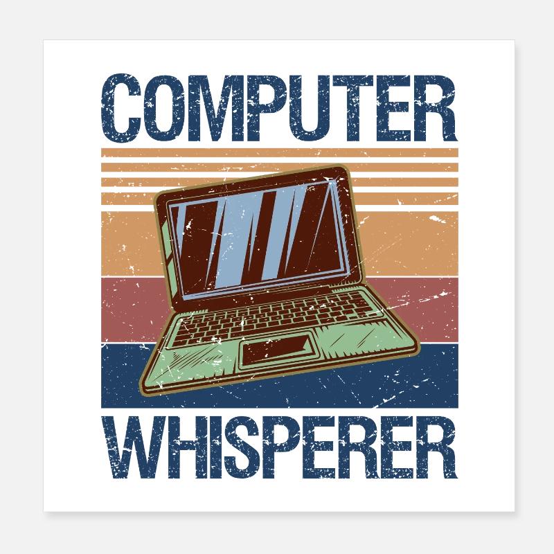 Computer Whisperer Shirt IT Tech Support Nerds Poster 20x20 cm