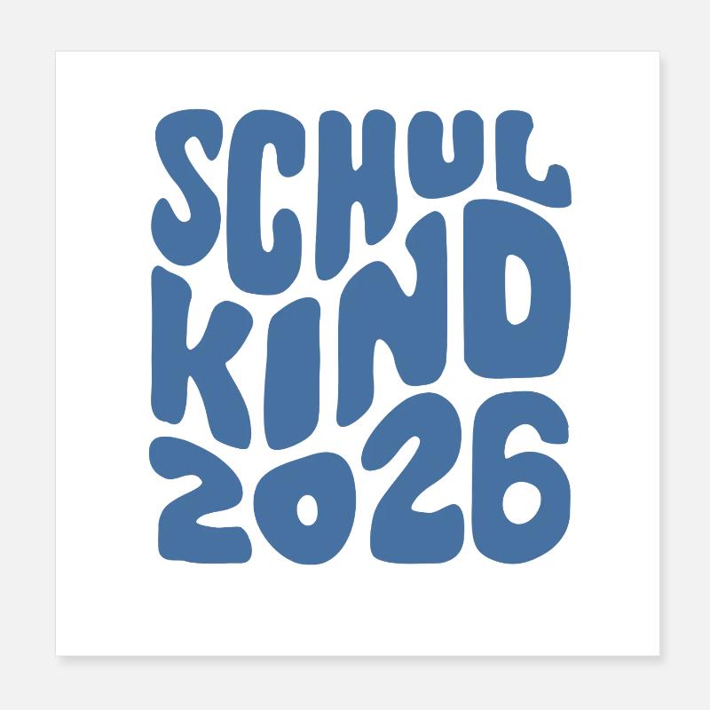 Schulkind 2026 - Einschulung - Erstklässler Poster 20x20 cm