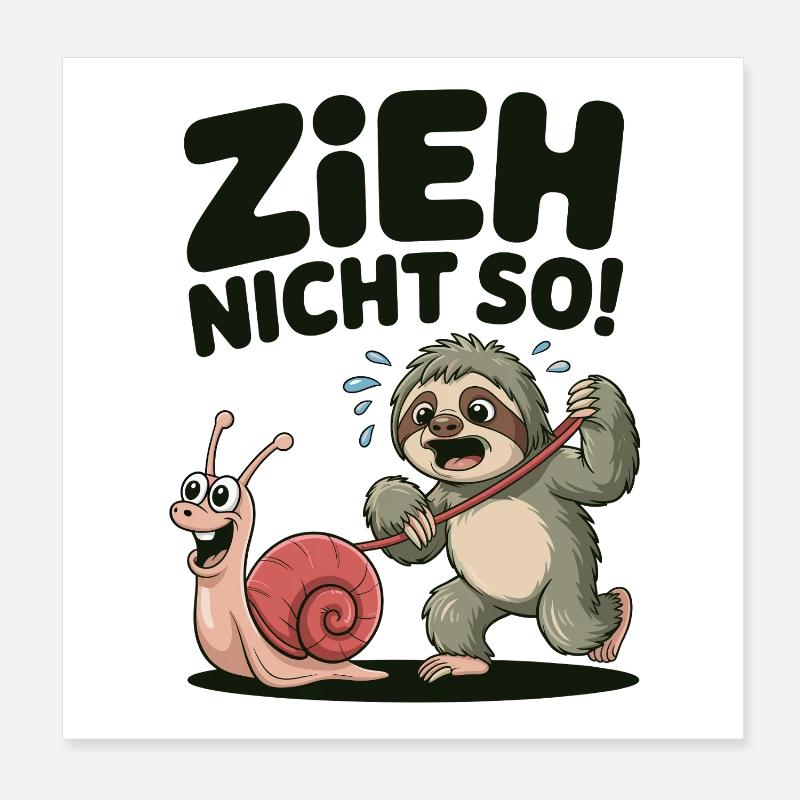 Faultier mit Schnecke, entspanntes funshirt Poster 20x20 cm