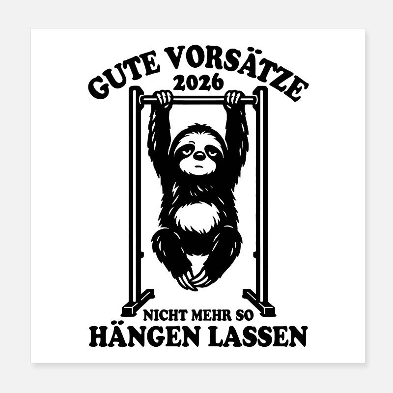 Sloth | Pull-up, Fitness, New Year's Resolutions 2026 Poster 8" x 8" (20x20 cm)