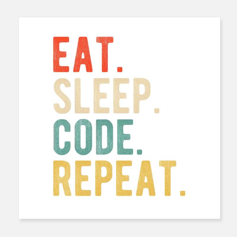 Eat Sleep Code Repeat Programmer Nerd Retro Poster 20 x 20 cm
