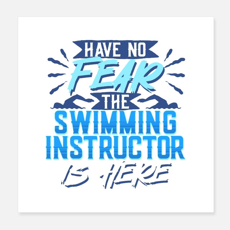 Schwimmlehrer The Swimming Instructor Is Here Poster 8" x 8" (20x20 cm)