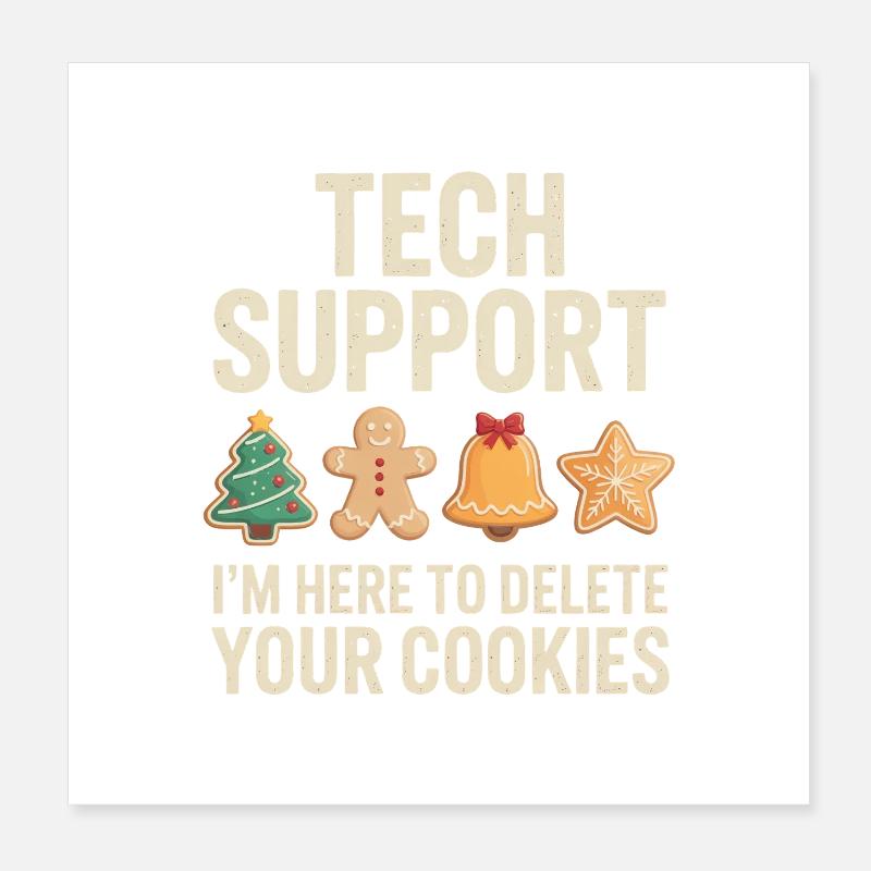 Tech Support Cookies Meme Tee Poster 20x20 cm