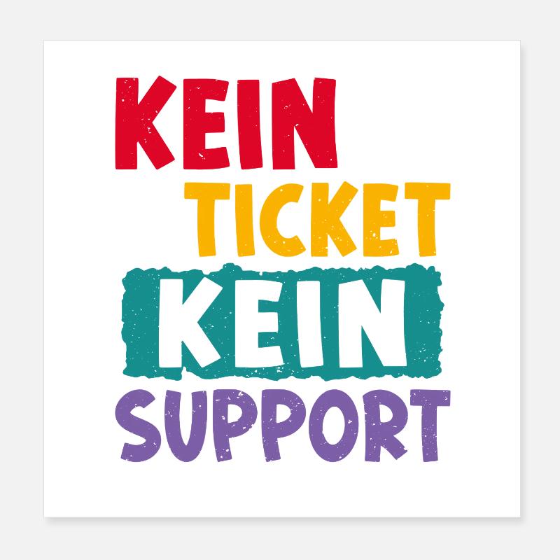Nerd Computer KEIN TICKET KEIN PROBLEM LUSTIG Poster 20x20 cm