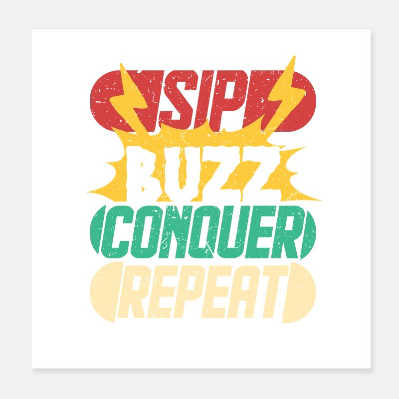 Energy Drink Sip Buzz Conquer Poster 20x20 cm