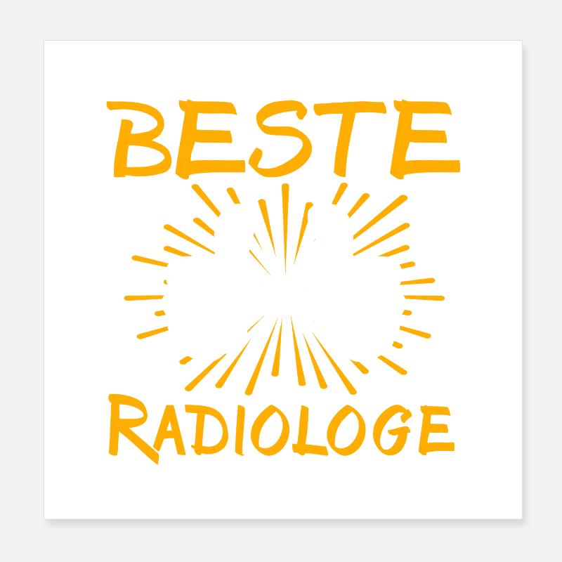 Radiologist Gift Idea Poster 8" x 8" (20x20 cm)