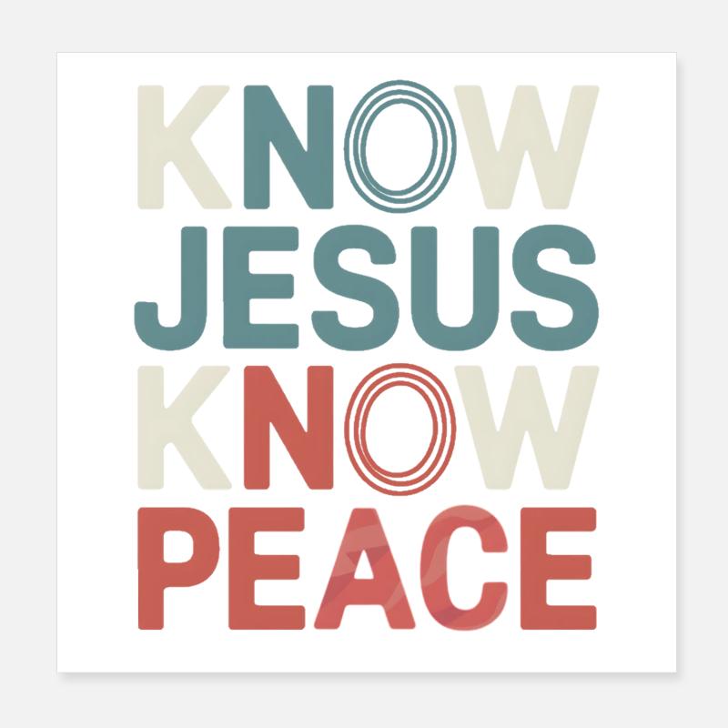 Know Jesus Know Peace - Poster 8" x 8" (20x20 cm) - white