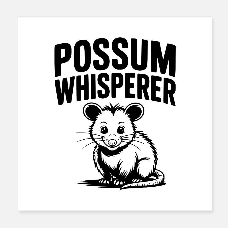 Opossum-Flüsterer Poster 20x20 cm