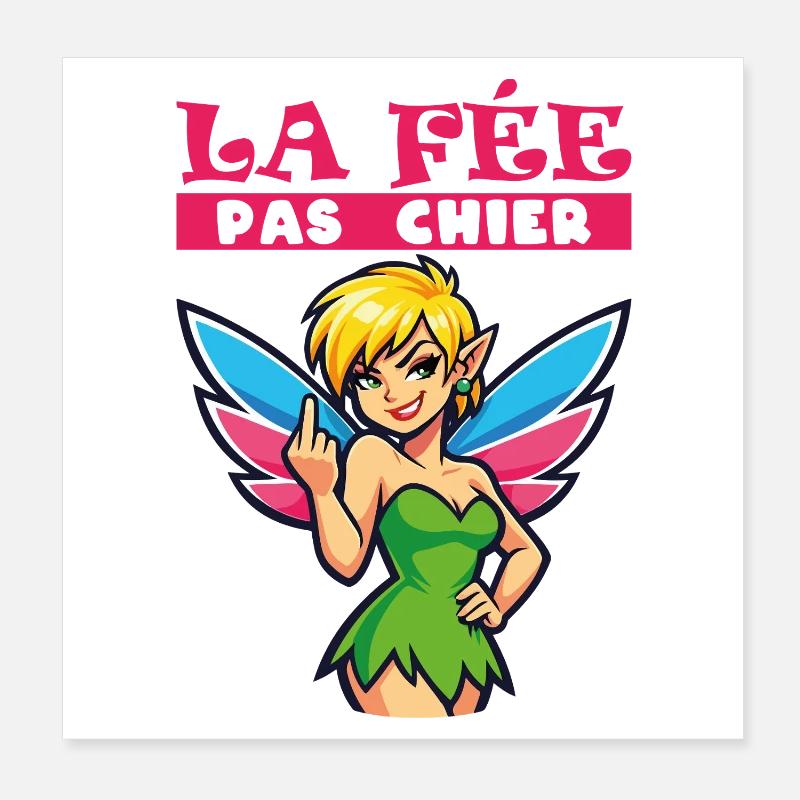 Fée rebelle La Fée Pas Chier Poster 20 x 20 cm