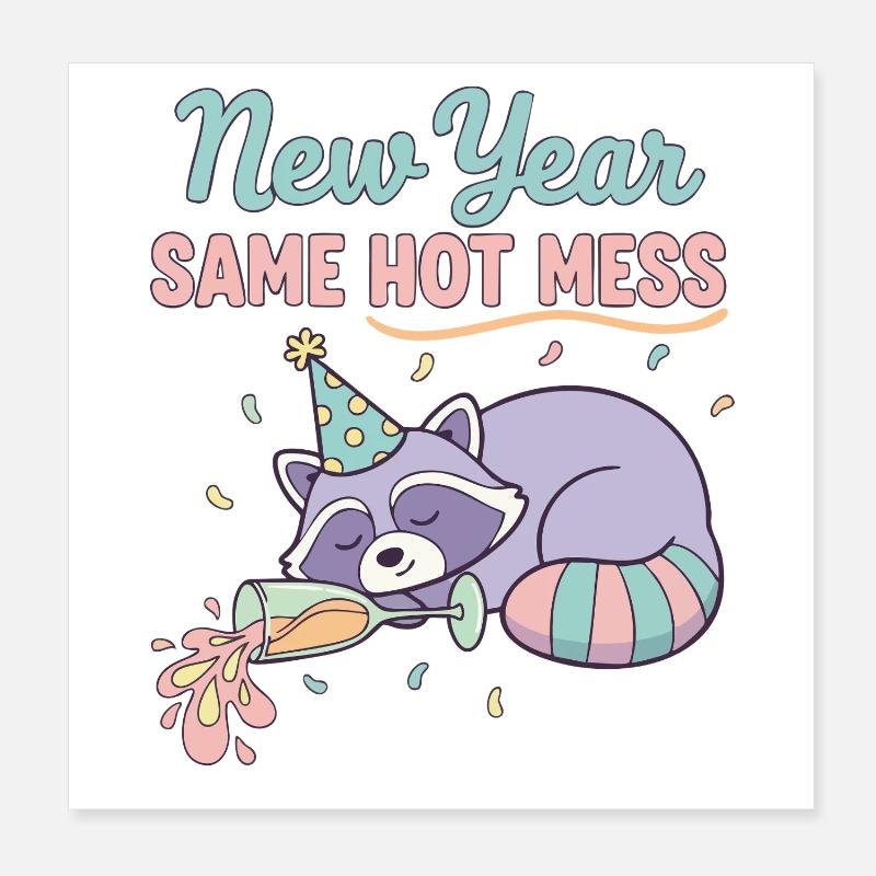 Neujahr Same Hot Mess Fun Party Vibes Poster 20x20 cm