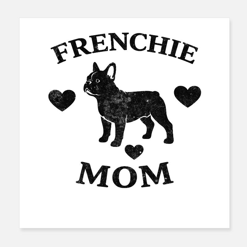 Frenchie Mom Poster 20x20 cm