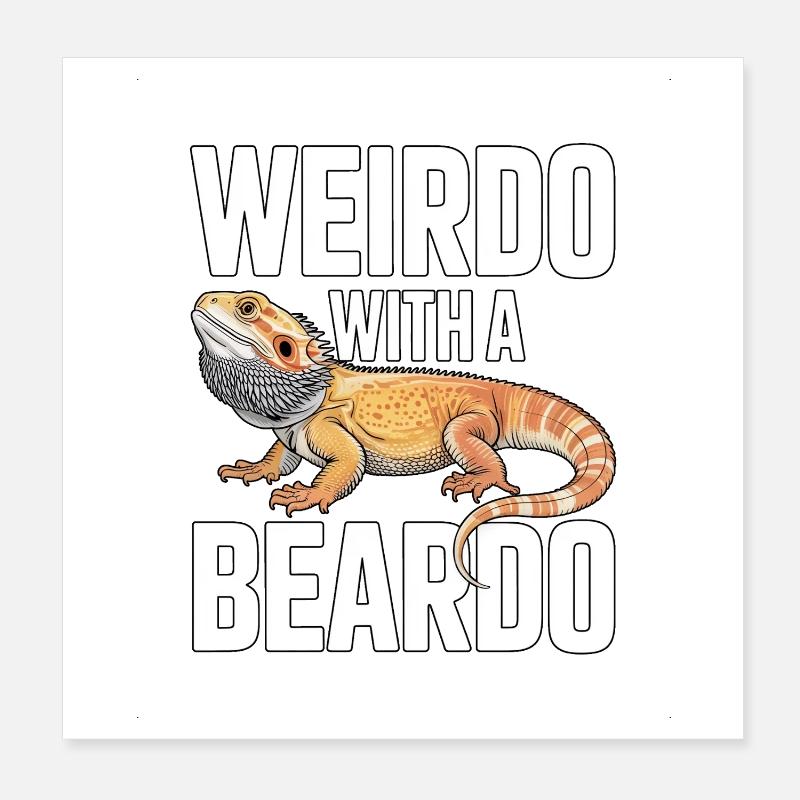 Weirdo with a Beardo Poster 8" x 8" (20x20 cm)