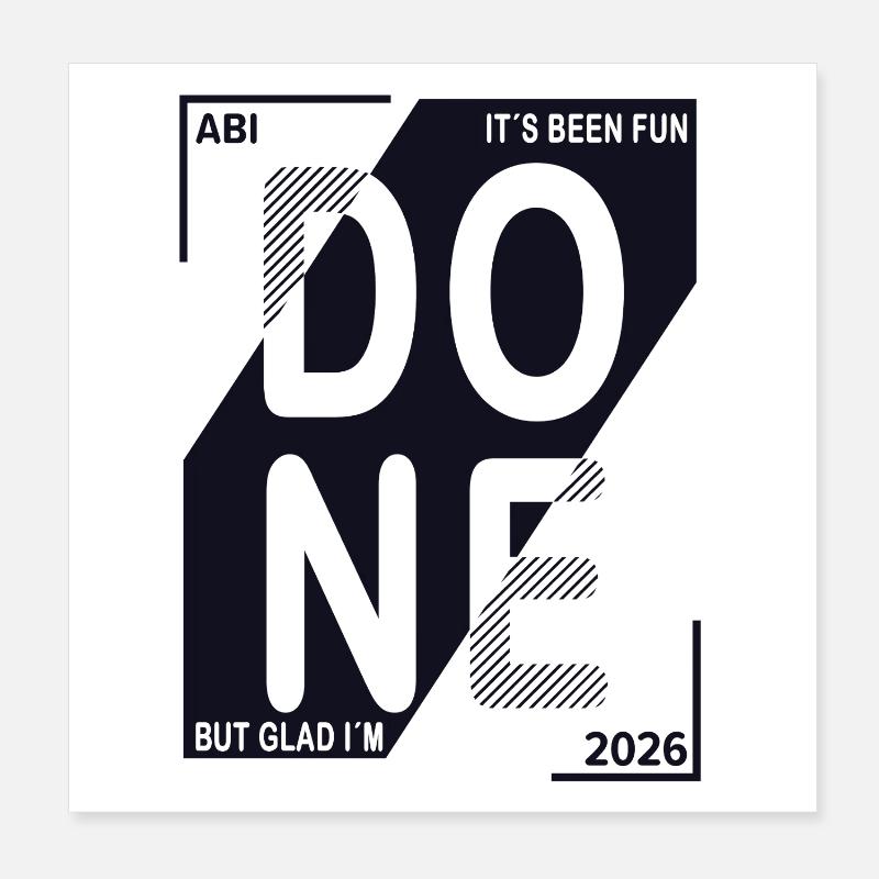 Done 2026 – Abi Passed Design Poster 8" x 8" (20x20 cm)