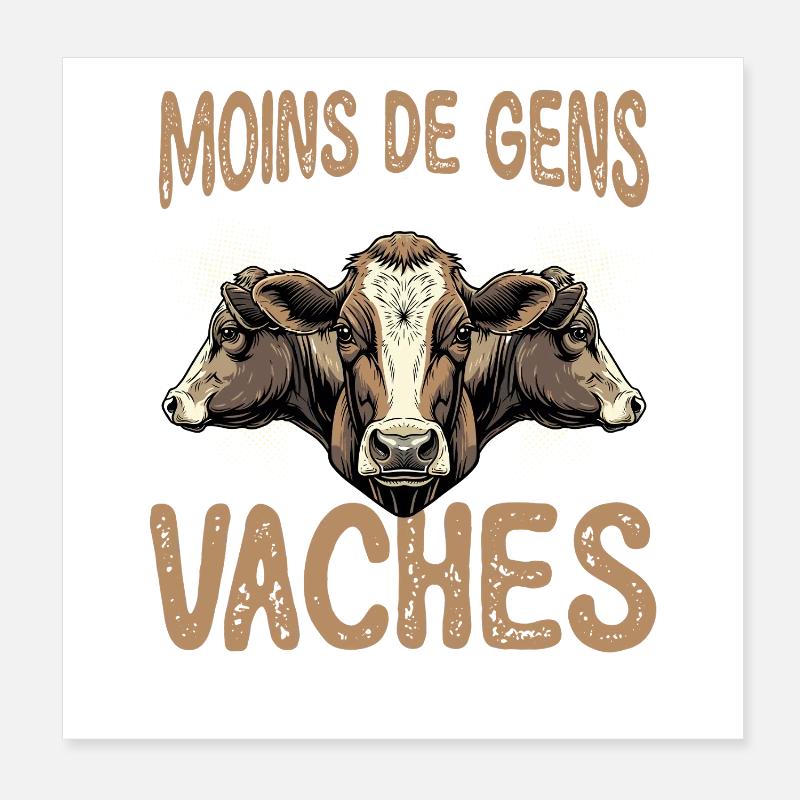  Moins De Gens Plus De Vaches Lustiger Poster 20x20 cm