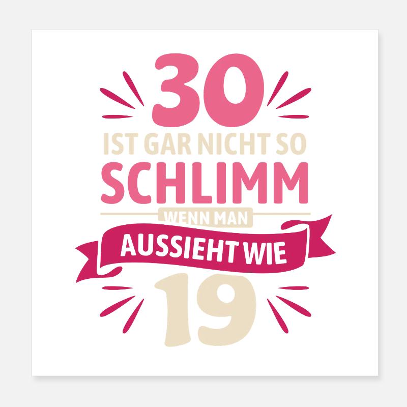 30 is not so bad - saying Poster 8" x 8" (20x20 cm)