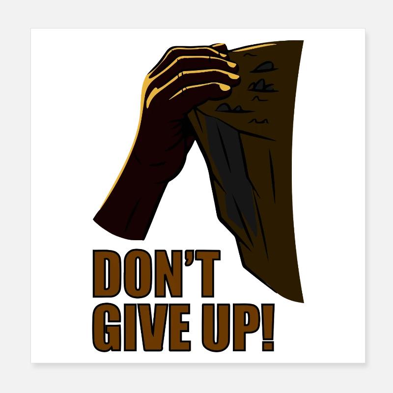 N’abandonnez pas : déchirez le doute Poster 20 x 20 cm