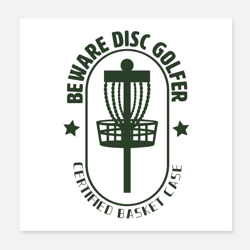 Beware Disc Golfer Poster 8" x 8" (20x20 cm)