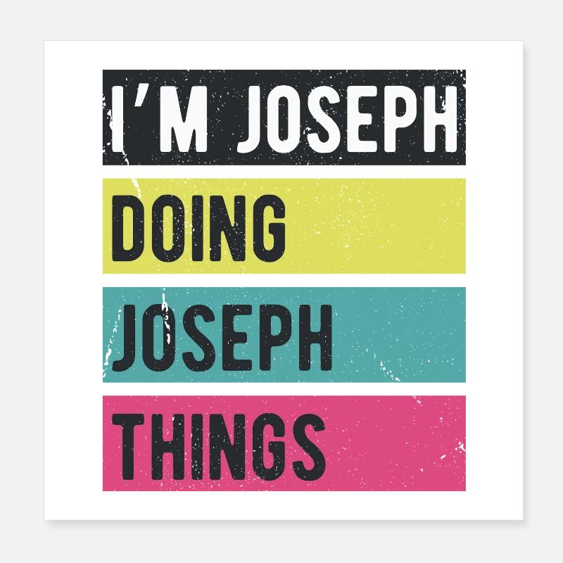Ich bin Joseph Mache Joseph Dinge Retrofarben Poster 20x20 cm
