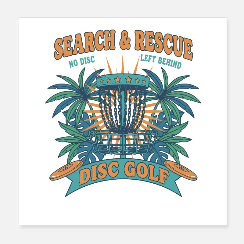 Search And Rescue No Disc Left Behind Disc Golf Poster 20x20 cm