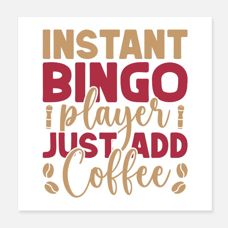 Bingo Jeu Instant Player Ajoute simplement Café Bingo Poster 20 x 20 cm
