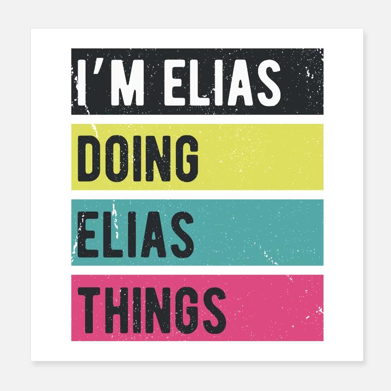 Ich bin Elias und mache Elias Dinge Retrofarben Poster 20x20 cm