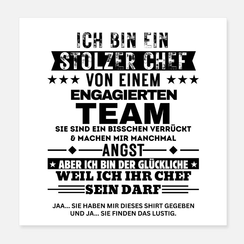 Stolzer Chef von einem engagierten Team Poster 20x20 cm