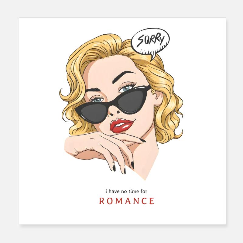 Pas de temps pour la romance Pop art Woman Design Poster 20 x 20 cm