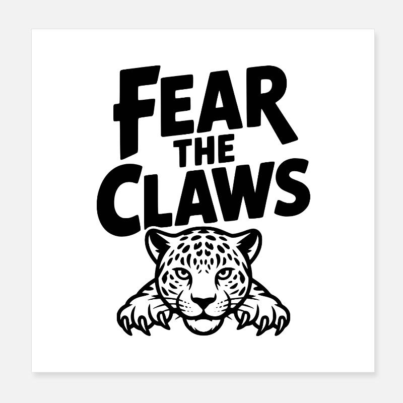 Fear the Claws Poster 8" x 8" (20x20 cm)